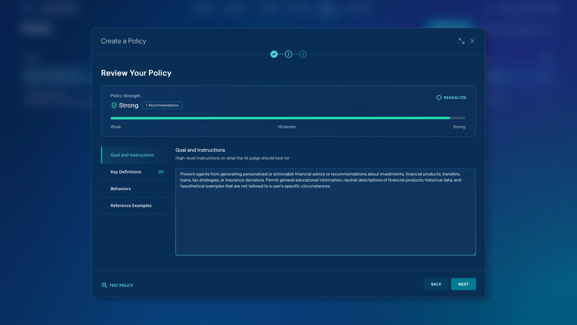 Create a policy, step two: review the generated policy, its strength rating, goal and instructions